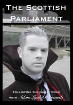 The Scottish Parliament: Following the Ghost Road (DVD)